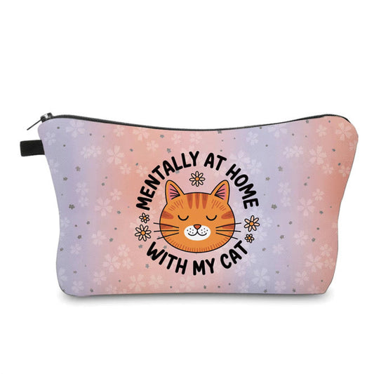Pouch - Mentally At Home With My Cat