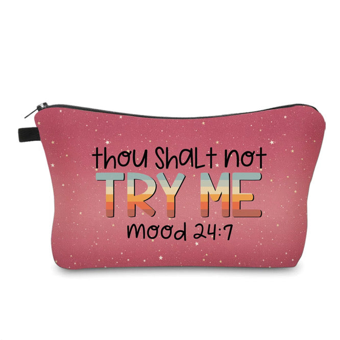 Pouch - Adult, Thou Shall Not Try Me