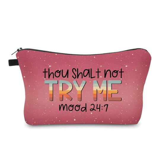Pouch - Adult, Thou Shall Not Try Me