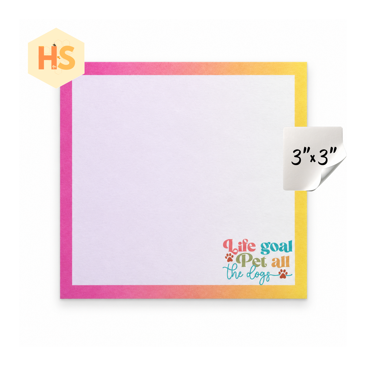 The Sticky Note Collection - Life Goal Pet All The Dogs