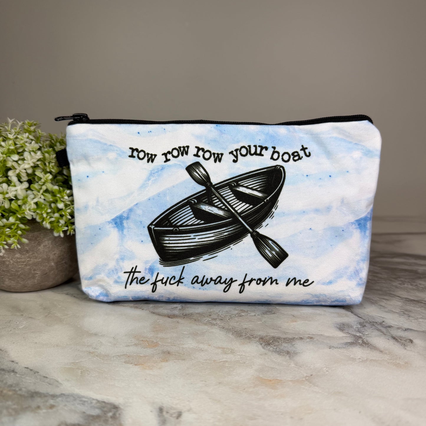 Pouch - Adult, Row The Fuck Away From Me